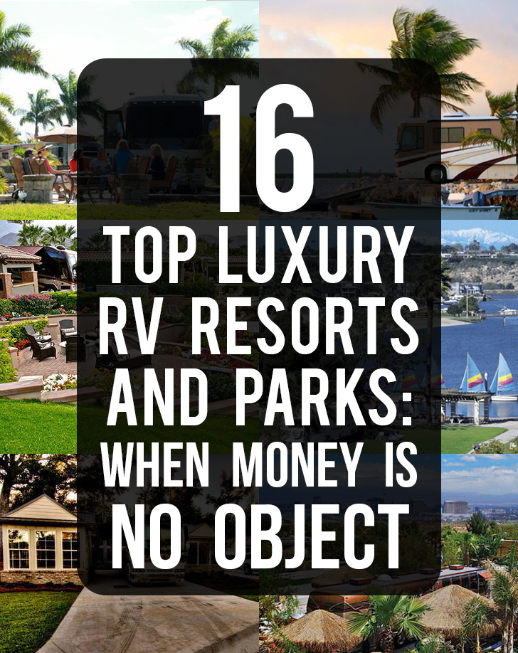 Best luxury RV parks and resorts