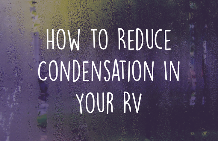 How to reduce condensation in your RV