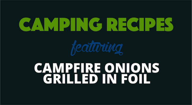 Campfire grilled onions recipe